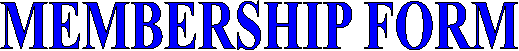 MEMBERSHIP FORM
